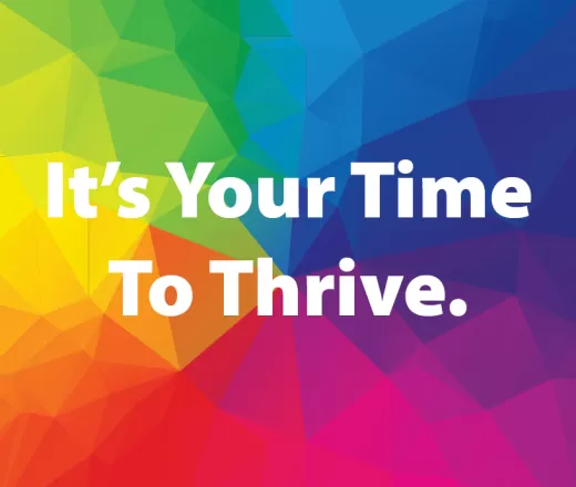 It's Your Time to Thrive